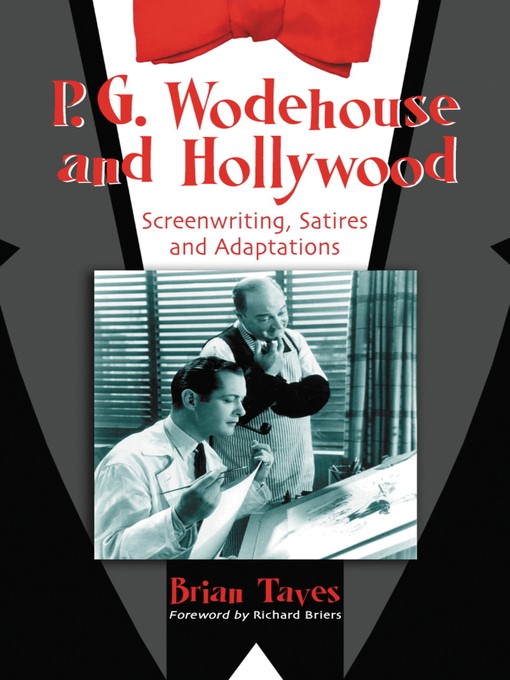 Title details for P.G. Wodehouse and Hollywood by Brian Taves - Available